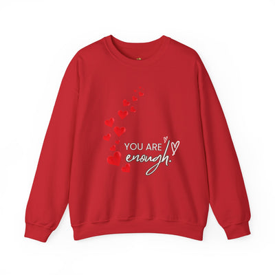 You are Enough- Hearts- Love- Unisex Sweatshirt-Gift for Him-Her-Ultim