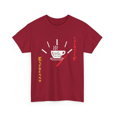 Expresso Yourself coffee T-shirt with espresso cup and fuel gauge design.