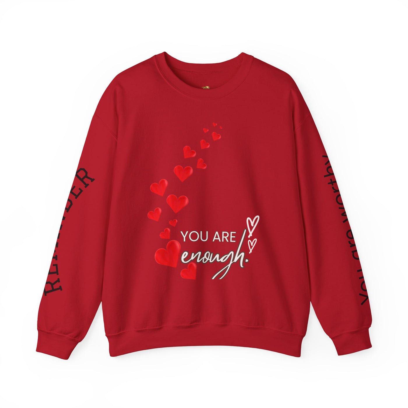 You are Enough Hearts Love Sweatshirt - Unisex Heavy Blend Crewneck, Gift for Him Her, Ultimate Comfort, Every Season, Unisex Sweatshirt - NOTALIFY