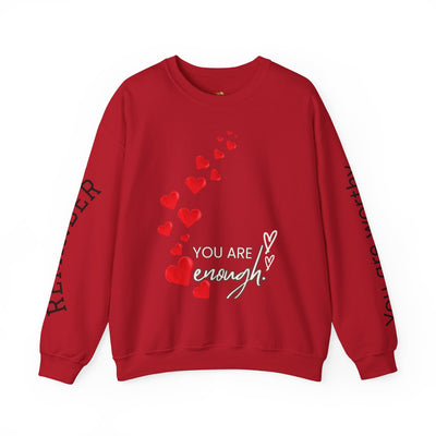 You are Enough Hearts Love Sweatshirt - Unisex Heavy Blend Crewneck, Gift for Him Her, Ultimate Comfort, Every Season, Unisex Sweatshirt - NOTALIFY