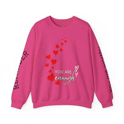 You are Enough Hearts Love Sweatshirt - Unisex Heavy Blend Crewneck, Gift for Him Her, Ultimate Comfort, Every Season, Unisex Sweatshirt - NOTALIFY