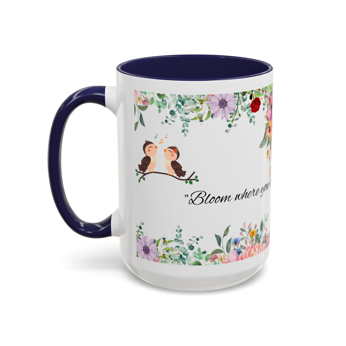 Mug, Inspirational Ceramic Cup w/ Flower Design, Bloom where you are planted, Gift for her/him, Quote Tea Mug, Home Office Decor, - NOTALIFY