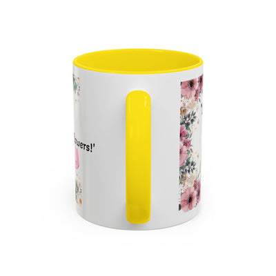 Mug, Inspirational Quote, Gift for Garden LOVERS, Wildflower Lover, Gardening Mug, Motivational Coffee Cup - NOTALIFY