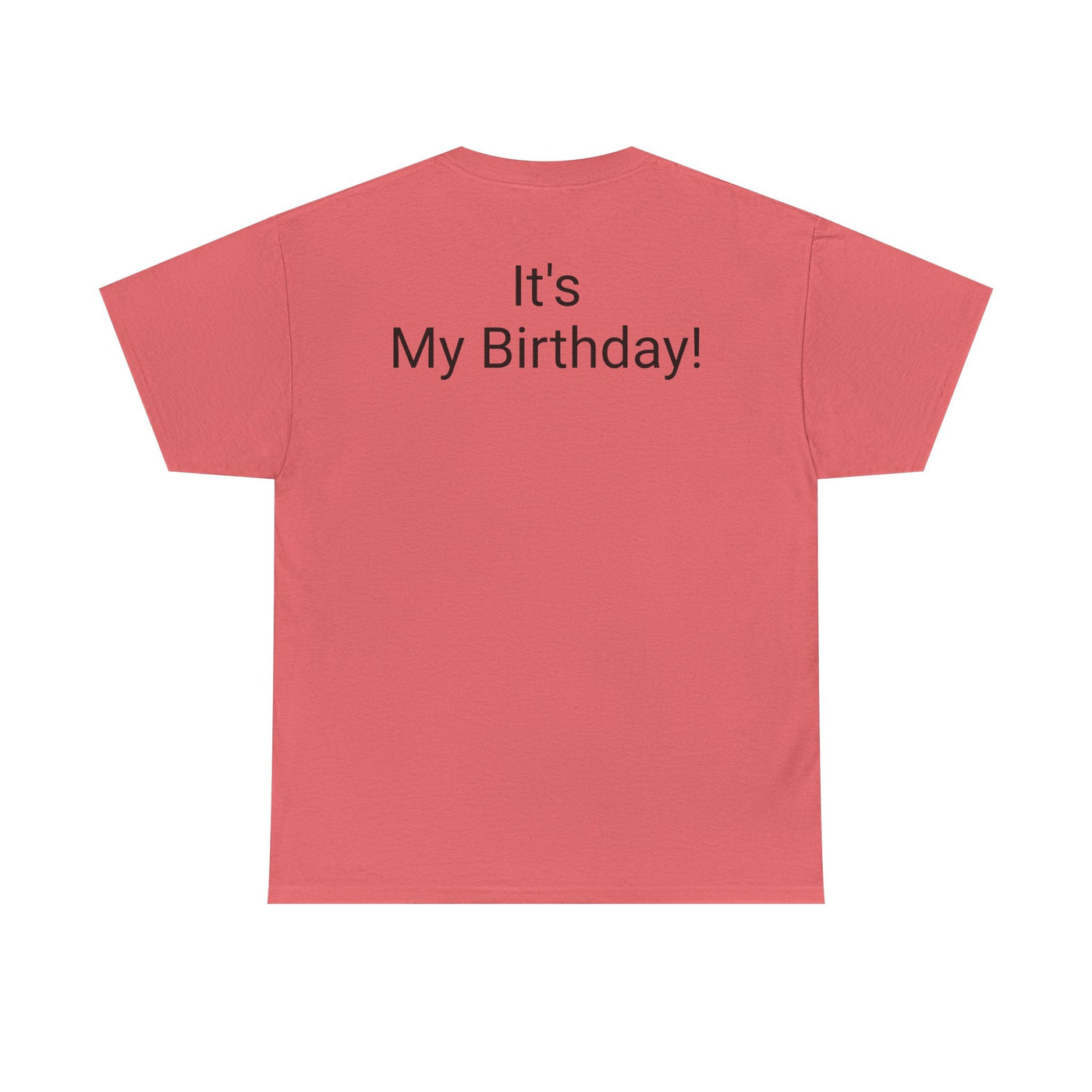Funny foodie birthday tee with "It's My Birthday!" text on the back, vibrant design.