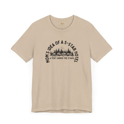 Mom's 5-Star Hotel Camping Tee, Unisex Comfort Shirt, Nature Lover Gif