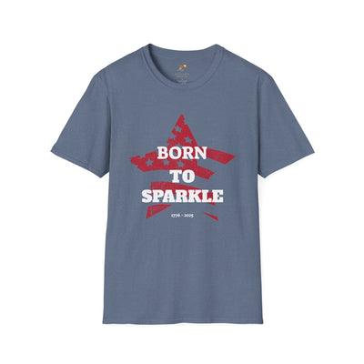 Unisex softstyle blue t-shirt with "Born to Sparkle" patriotic design for Independence Day celebrations.