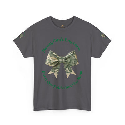 Mother's Day Money Bow Unisex Tee, Love for Mom, Gift for Her, Mother's Day Shirt, Funny Mom Tee, Mom makes Money, Mom but it all for me - NOTALIFY