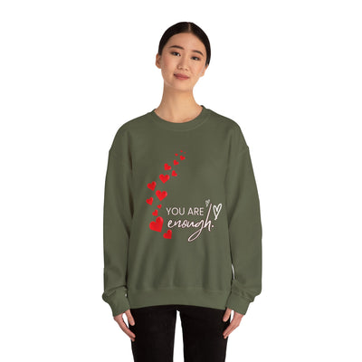 You are Enough- Hearts- Love- Unisex Sweatshirt-Gift for Him-Her-Ultim