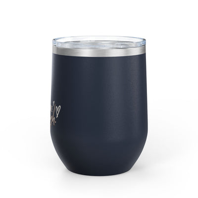 Positive Affirmation Wine Tumbler, 12oz stainless steel with double-wall insulation and powder-coated finish.