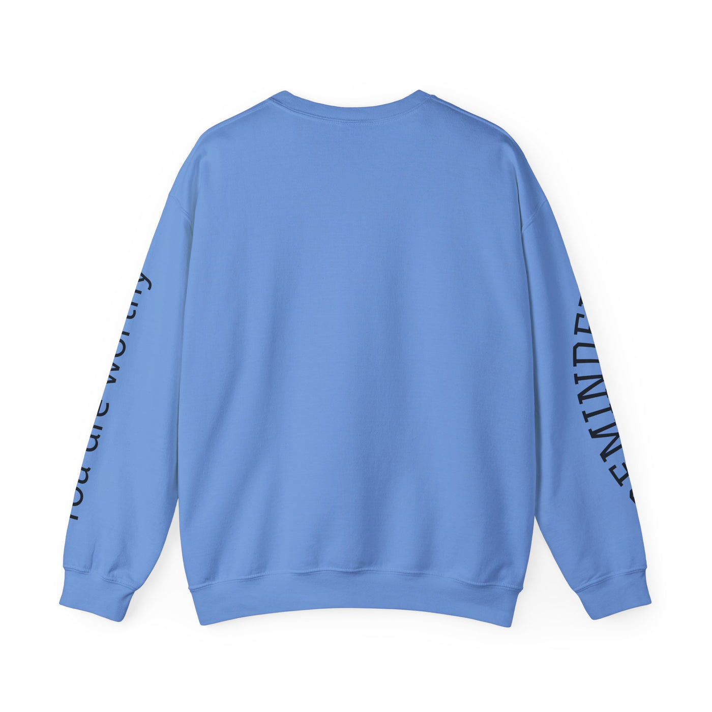 You are Enough Hearts Love Sweatshirt - Unisex Heavy Blend Crewneck, Gift for Him Her, Ultimate Comfort, Every Season, Unisex Sweatshirt - NOTALIFY