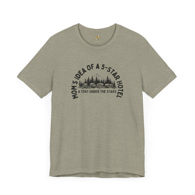 Mom's 5-Star Hotel Camping Tee, Unisex Comfort Shirt, Nature Lover Gif