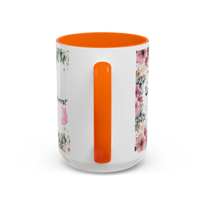 Inspirational quote mug with wildflower design, perfect for garden lovers and nature enthusiasts.