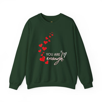 You are Enough- Hearts- Love- Unisex Sweatshirt-Gift for Him-Her-Ultim