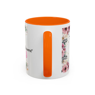 Mug, Inspirational Quote, Gift for Garden LOVERS, Wildflower Lover, Gardening Mug, Motivational Coffee Cup - NOTALIFY