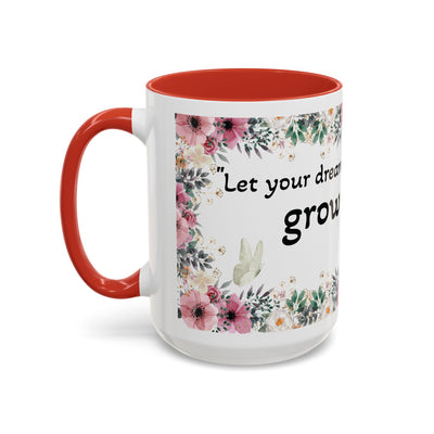 Mug, Inspirational Quote, Gift for Garden LOVERS, Wildflower Lover, Gardening Mug, Motivational Coffee Cup - NOTALIFY