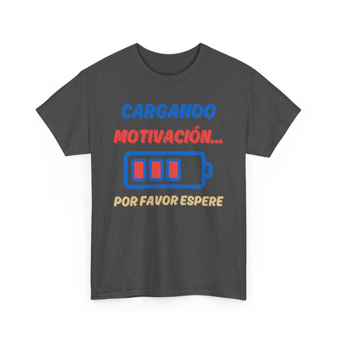 Cargando Motivación, Por Favor Espere Spanish Funny Tee | Loading Motivation Tee | Battery Graphic Shirt | Motivational Quote | Unisex Gift