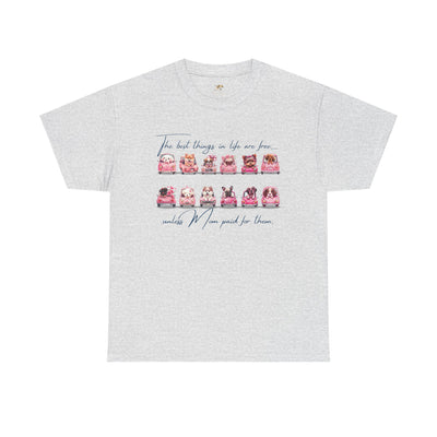 Cute Dogs Mother's Day T-Shirt, Best Things In Life Are Free, Unisex Tee, Gift For Mom, Heavy Cotton Shirt, Mother's Day Gift - NOTALIFY