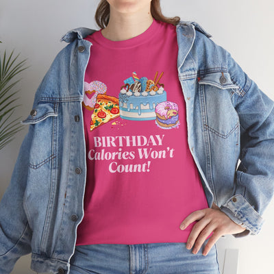 Funny "Birthday Calories Don't Count!" t-shirt with cake, pizza, and donuts design, perfect foodie birthday gift.