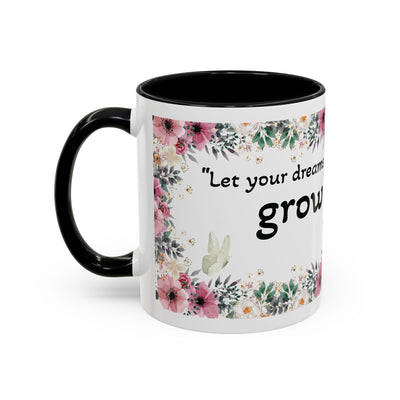 Mug, Inspirational Quote, Gift for Garden LOVERS, Wildflower Lover, Gardening Mug, Motivational Coffee Cup - NOTALIFY
