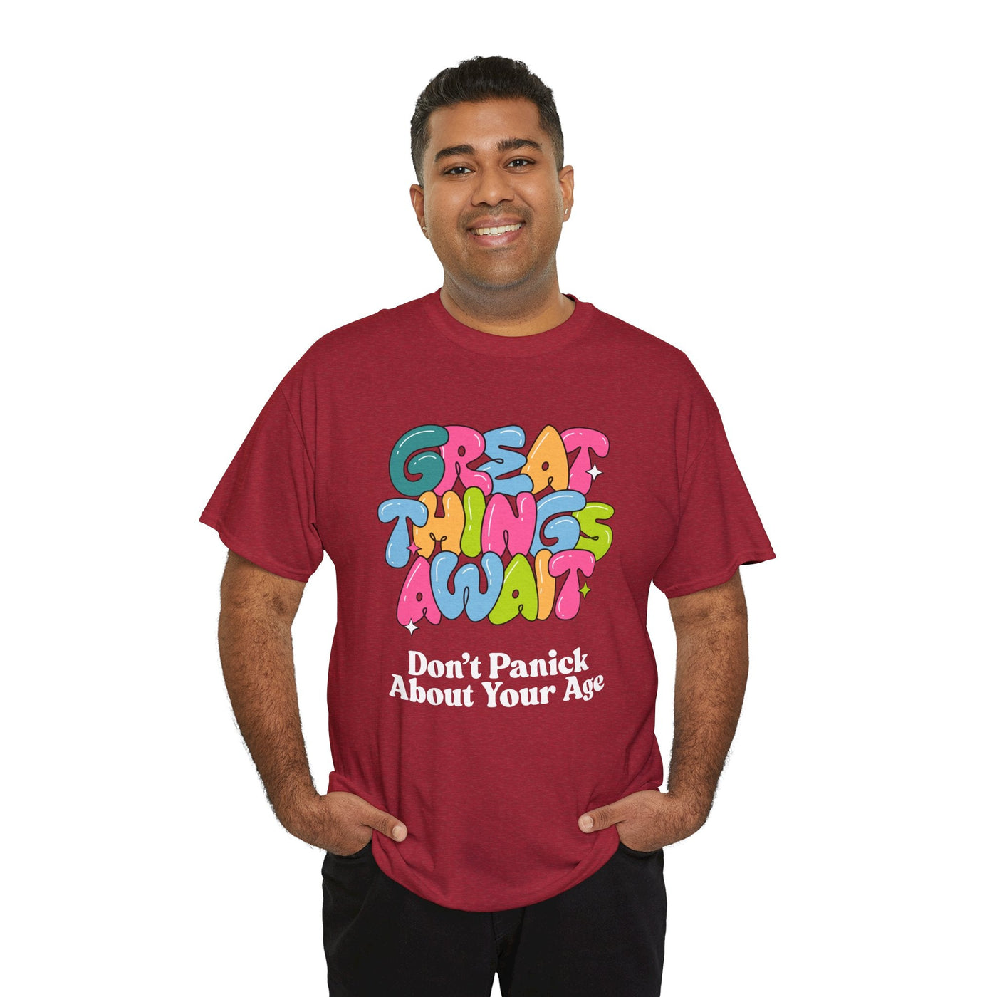 Great Things Await t-shirt with colorful font, positive vibes, anti-aging humor, unisex design.