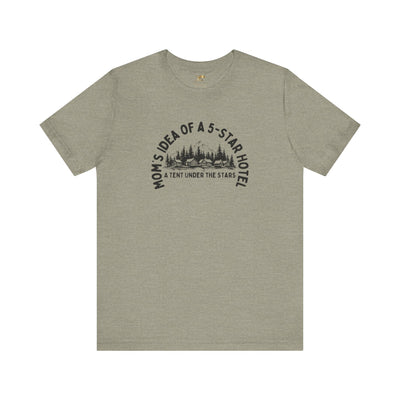 Mom's 5-Star Hotel Camping Tee, Unisex Comfort Shirt, Nature Lover Gif