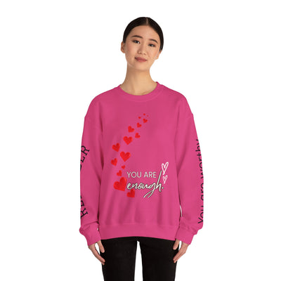 You are Enough Hearts Love Sweatshirt - Unisex Heavy Blend Crewneck, Gift for Him Her, Ultimate Comfort, Every Season, Unisex Sweatshirt - NOTALIFY