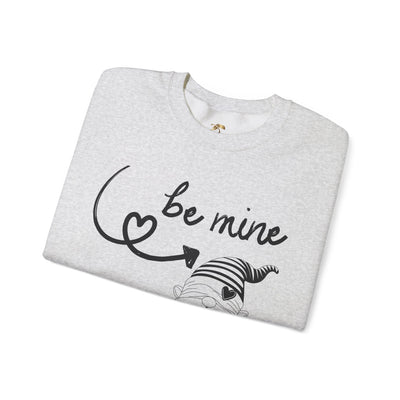 BE MINE Gnome Unisex Sweatshirt, Cozy Crewneck Jumper, Soft Pullover, Gender-Neutral Sweater, Casual Winter Shirt - NOTALIFY