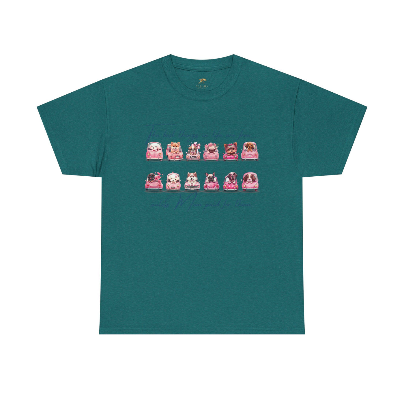 Cute Dogs Mother's Day T-Shirt, Best Things In Life Are Free, Unisex Tee, Gift For Mom, Heavy Cotton Shirt - NOTALIFY