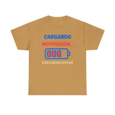 Cargando Motivación, Por Favor Espere Spanish Funny Tee | Loading Motivation Tee | Battery Graphic Shirt | Motivational Quote | Unisex Gift
