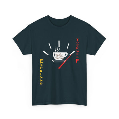 Expresso Yourself coffee T-shirt with espresso cup and fuel gauge design, perfect for coffee lovers and baristas.