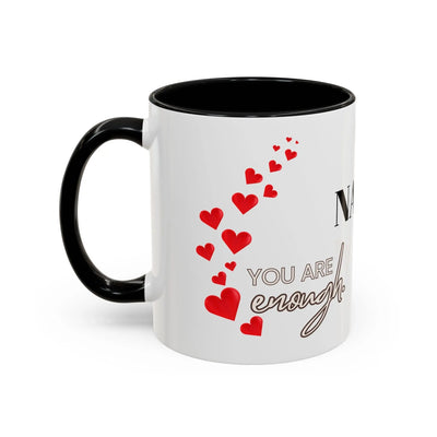You are Enough Mug with red hearts accent, personalized ceramic coffee cup, 11oz.
