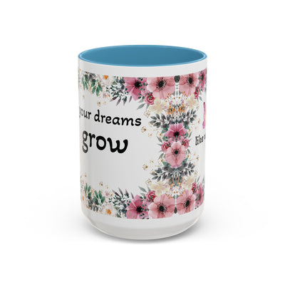 Mug, Inspirational Quote, Gift for Garden LOVERS, Wildflower Lover, Gardening Mug, Motivational Coffee Cup - NOTALIFY