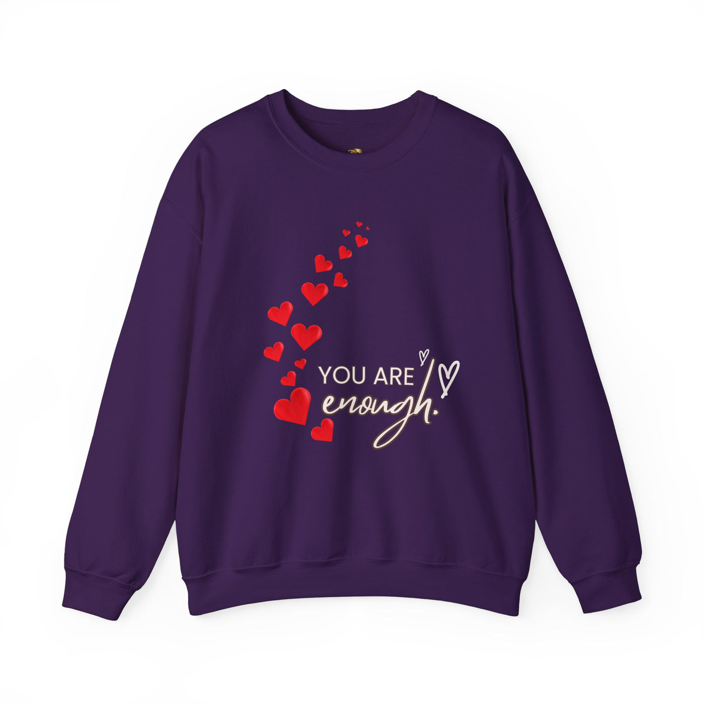 You are Enough- Hearts- Love- Unisex Sweatshirt-Gift for Him-Her-Ultim
