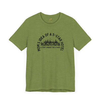Mom's 5-Star Hotel Camping Tee, Unisex Comfort Shirt, Nature Lover Gif