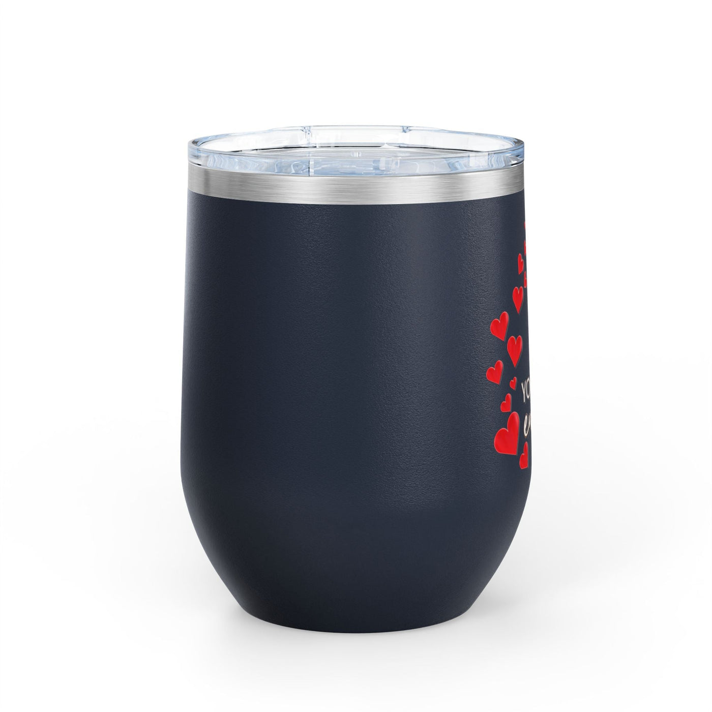 Positive Affirmation Wine Tumbler, 12oz stainless steel, insulated cup with leak-proof lid.