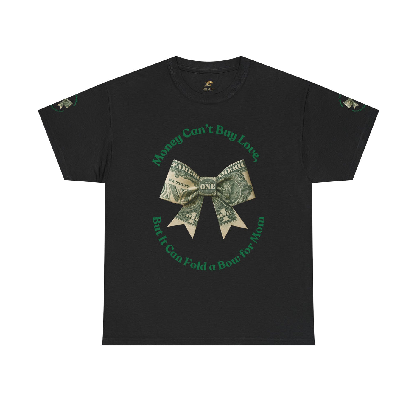 Mother's Day Money Bow Unisex Tee, Love for Mom, Gift for Her, Mother's Day Shirt, Funny Mom Tee, Mom makes Money, Mom but it all for me - NOTALIFY