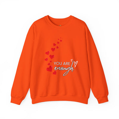 You are Enough- Hearts- Love- Unisex Sweatshirt-Gift for Him-Her-Ultim