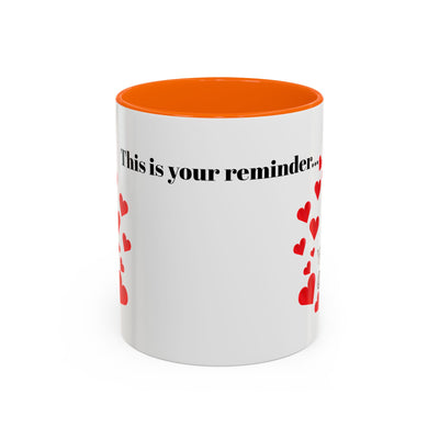 Accent Coffee Mug - You are Enough Mug - Custom Red Hearts Accent Coffee Cup Personalized Gift, Ceramic Mug, Kitchen Decor, Drinkware, Gift - NOTALIFY
