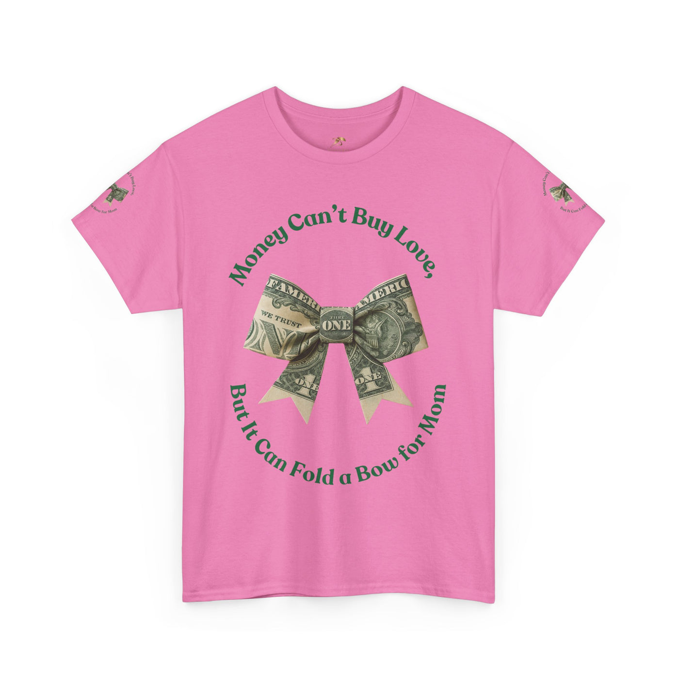 Mother's Day Money Bow Unisex Tee, Love for Mom, Gift for Her, Mother's Day Shirt, Funny Mom Tee, Mom makes Money, Mom but it all for me - NOTALIFY