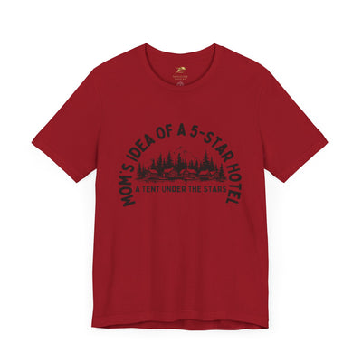 Nature Lover Unisex Tee, Mom's 5-Star Hotel Camping Shirt, Adventure Apparel, Family Camping Gear, Fun Outdoor Gift, Comfortable Shirts, MOM - NOTALIFY