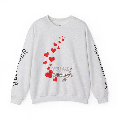 You are Enough Hearts Love Sweatshirt - Unisex Heavy Blend Crewneck, Gift for Him Her, Ultimate Comfort, Every Season, Unisex Sweatshirt - NOTALIFY