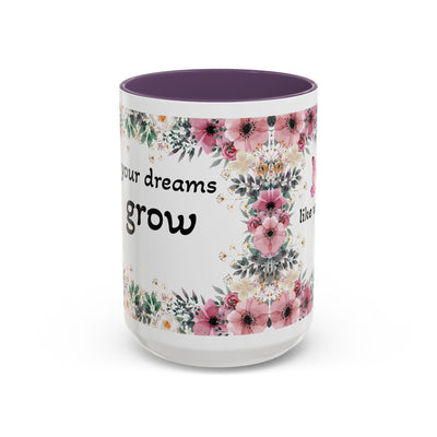 Mug, Inspirational Quote, Gift for Garden LOVERS, Wildflower Lover, Gardening Mug, Motivational Coffee Cup - NOTALIFY