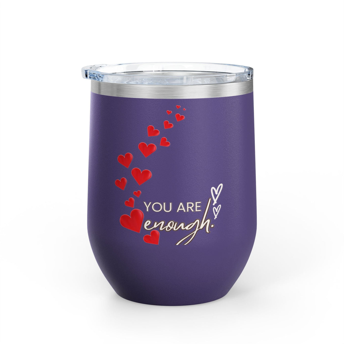 Positive Affirmation Wine Tumbler with "You're enough" message, 12oz stainless steel insulated cup featuring heart design.