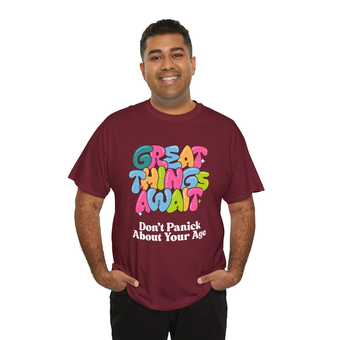 Great Things Await t-shirt with colorful, bubbly font and positive message about aging.