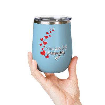 Positive Affirmation Wine Tumbler with “You Are Enough” Inscription, 12oz Insulated Stainless Steel Cup