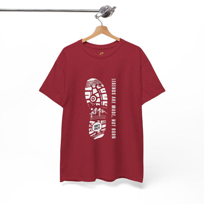 Unisex heavy cotton tee with "Legends are made NOT BORN" graphic design, inspirational and motivational shirt.